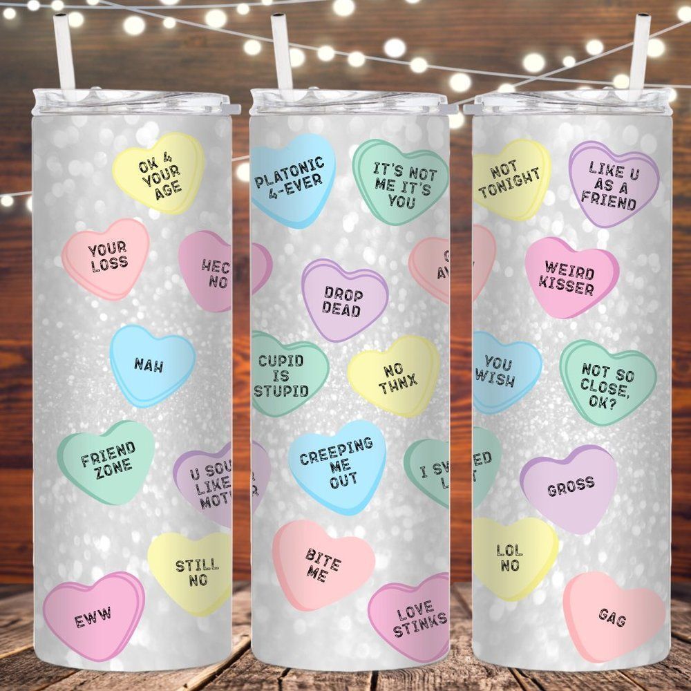 Anti Valentines Day Candy Hearts 20 fl oz metal skinny tumbler - Picture 1 of 1